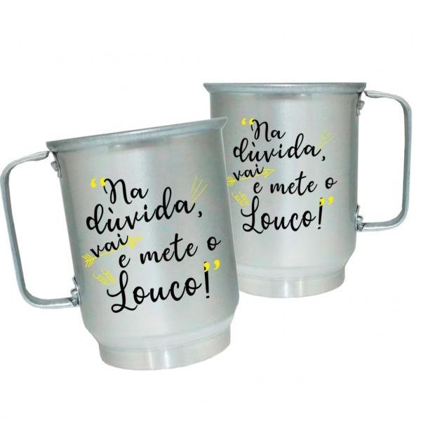 Caneca de Alumínio Personalizada Frases Divertidas Mete o Louco