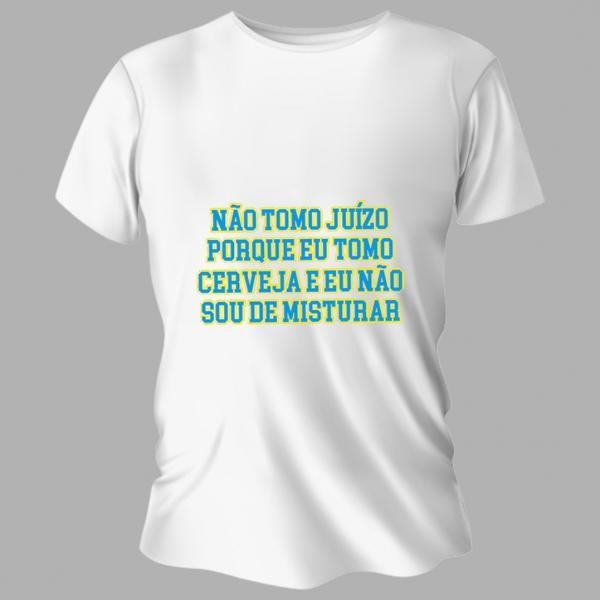 Camiseta Unissex Personalizada Pronta Não Tomo Juízo