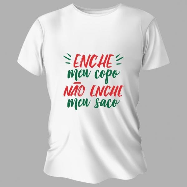 Camiseta Unissex Personalizada Pronta Enche Meu Copo