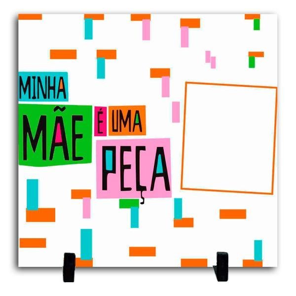 Azulejo Personalizado Com Uma Foto - Minha Mãe é Uma Peça