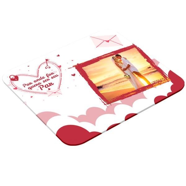 Mouse Pad Retangular Personalizado Com Uma Foto - Por Onde For Quero Ser Seu Par