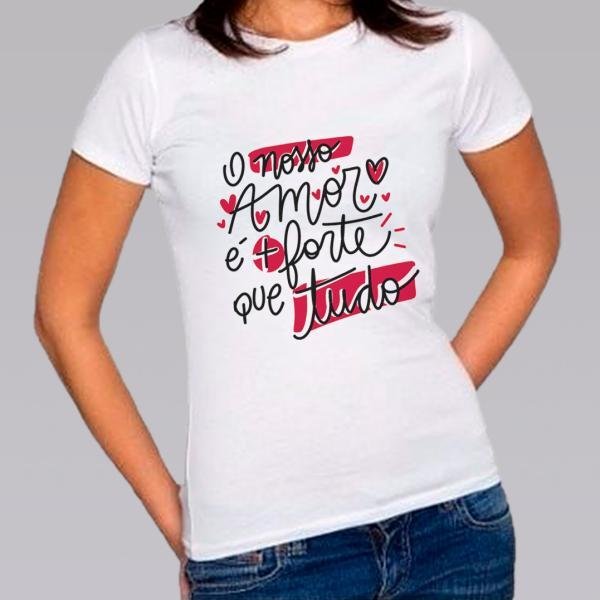 Camiseta Baby Look Personalizada Pronta O Nosso Amor