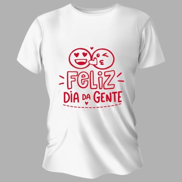 Camiseta Unissex Personalizada Pronta Feliz Dia Da Gente