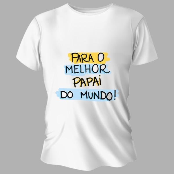 Camiseta Personalizada Pronta Melhor Papai