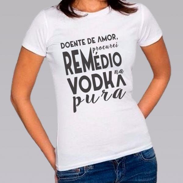 Camiseta Baby Look Personalizada Pronta Vodka Pura