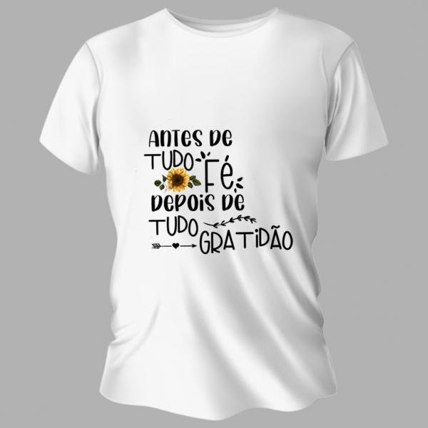 Camiseta Unissex Personalizada Pronta Fé e Gratidão