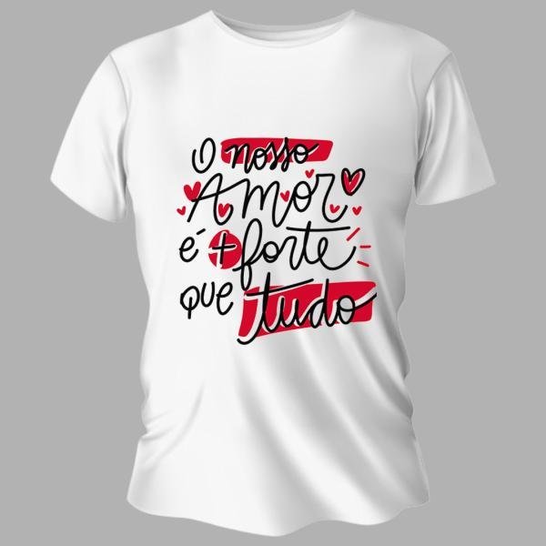 Camiseta Unissex Personalizada Pronta O Nosso Amor