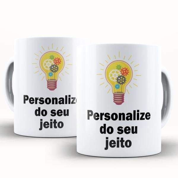 Caneca Personalizada Do Seu Jeito